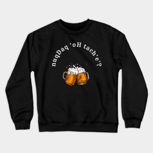 Where's the Bar? - nuqDaq 'oH tach'e'? Revised (MD23KL003b) Crewneck Sweatshirt